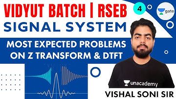 Z Transform & DTFT | L:4 | Signal & Systems | #RSEB​ Vidyut Batch | Vishal Sir