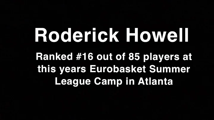 Roderick Howell Highlights | Eurobasket Summer Lea...
