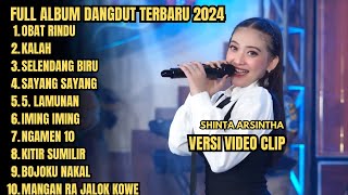SHINTA ARSINTHA FULL ALBUM DANGDUT TERPOPULER 2024 - OBATI RINDUKU - ( VIRAL TIKTOK )