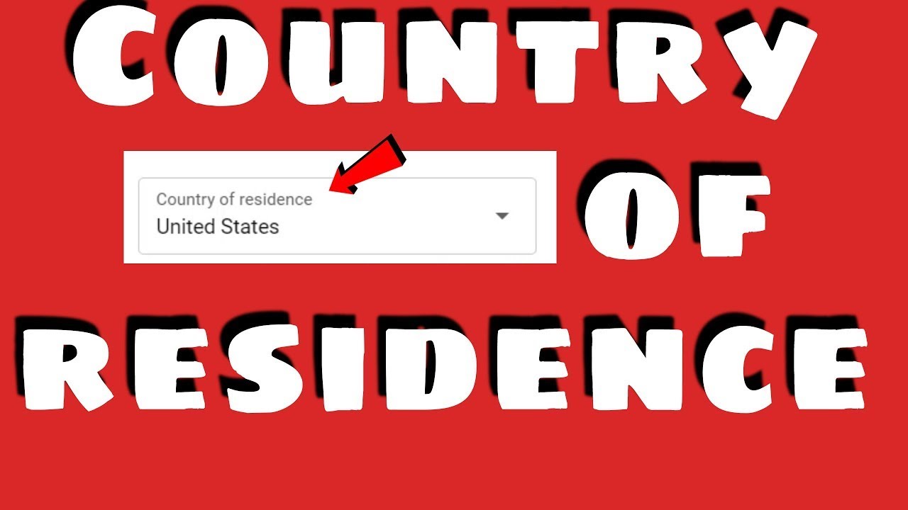 How to change country of residence or channel location on YouTube