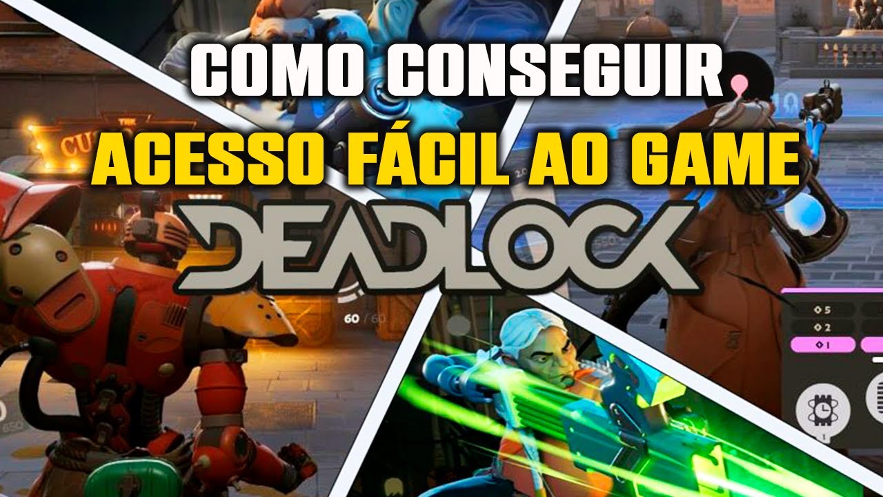 COMO CONSEGUIR ACESSO FÁCIL AO DEADLOCK | HOW TO GET EASY ACCESS TO DEADLOCK