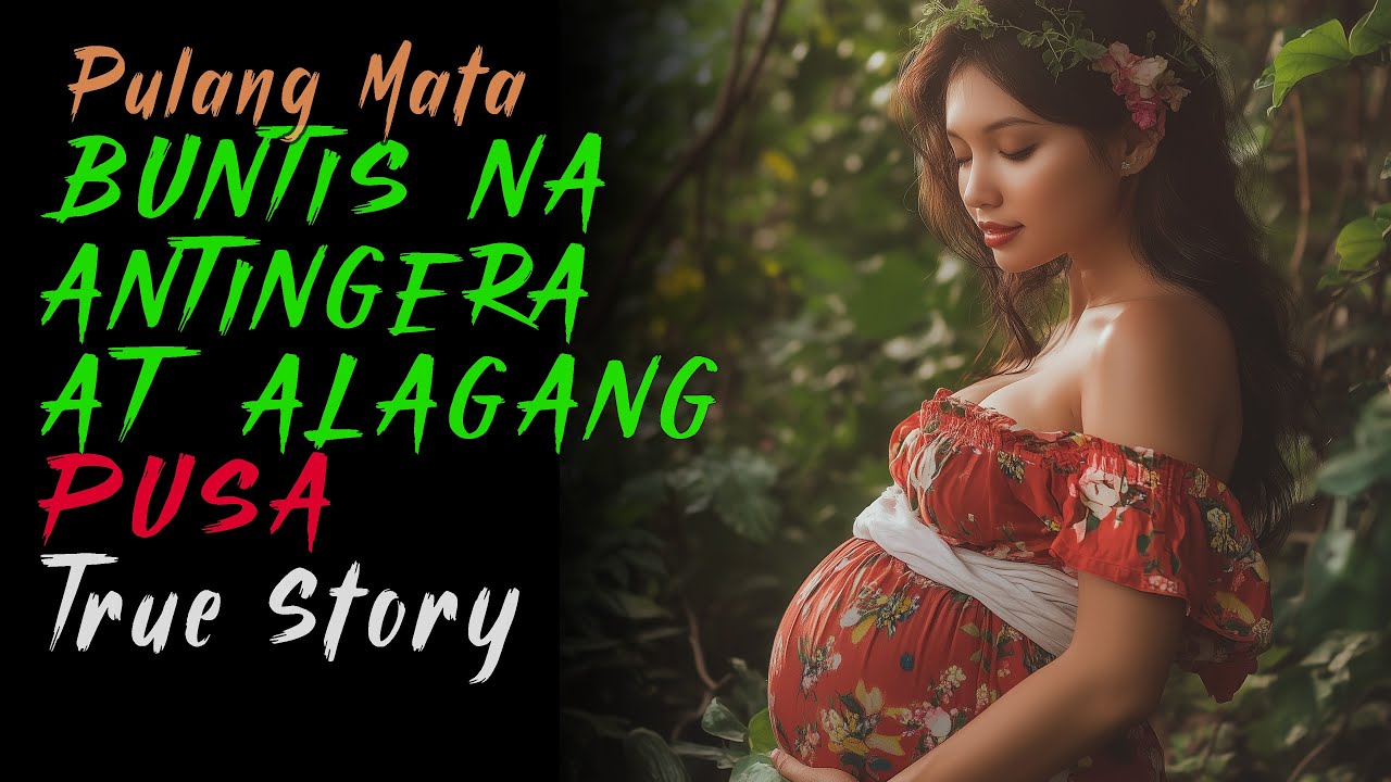 ANTINGERANG BUNTIS AT ALAGANG PUSA | Aswang Story
