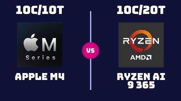 Apple M4 (10-Core) vs AMD Ryzen AI 9 365 – CPU Comparison | 22W vs 54W ( Performance & Efficiency)