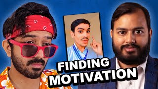 How to find MOTIVATION