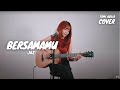 BERSAMAMU - JAZ  TAMI AULIA