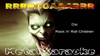 Dio — Rock 'n' Roll Children {Karaoke version — Instrumental with lyrics}