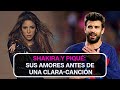 SHAKIRA y PIQUÉ: sus amores antes de una clara-canción