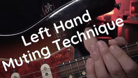 Left Hand Muting Technique ✩ 3 Levels - 018