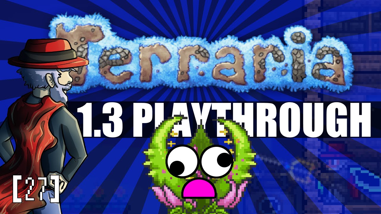 Terraria 1.3 Lets Play - PLANTERA PWN  [27] (Terraria PC playthrough)