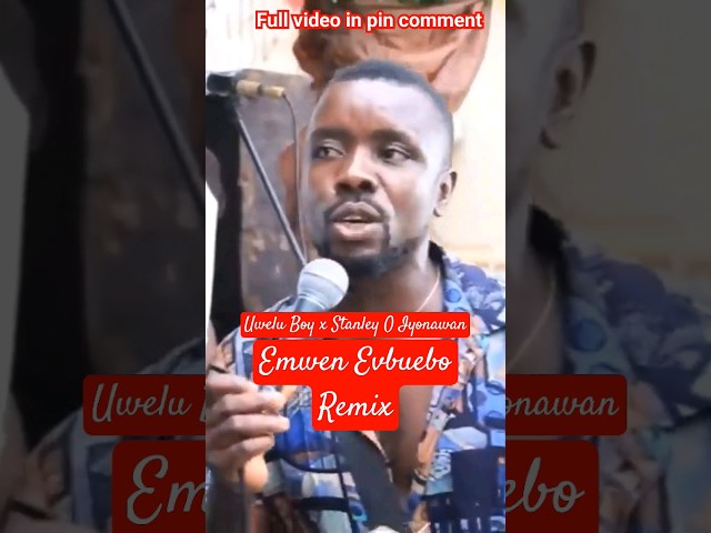 Uwelu Boy x Stanley Iyonawan Emwen Evbuebo Remix #spacosoundstudio #beninmusic #edomusic class=