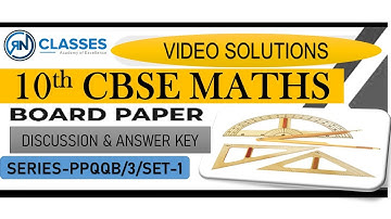10th CBSE BOARD | MATHS | TERM 2 | ANSWER KEY & DISCUSSION 2022