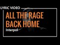 Interpol - All The Rage Back Home [Lyrics/Letra] [Sub. Esp &  Eng]