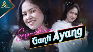 Sasya Arkhisna - Ganti Ayang ( Official Live Music Video )