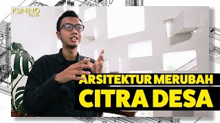 Kembali ke Desa Untuk Menebar Benih Kebermanfaatan. Saturasi Architects #ceritarumah