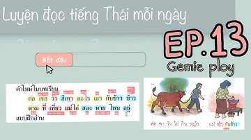 Học TIẾNG THÁI cơ bản - Tiếng Thái lớp 1 quyển 1 - EP.13