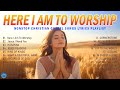 Here I Am To Worship - Hillsong Worship Christian Worship Songs 2024 ✝ Best Praise And Worship #54