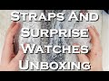 Unboxing Straps And Watches I Forgot I Had