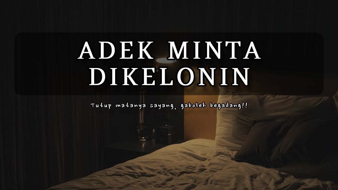 ASMR Kakak | Nidurin Adek | Soft Voice