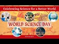 World science day celebrating science