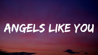 Miley Cyrus - Angels Like You (Lyrics)