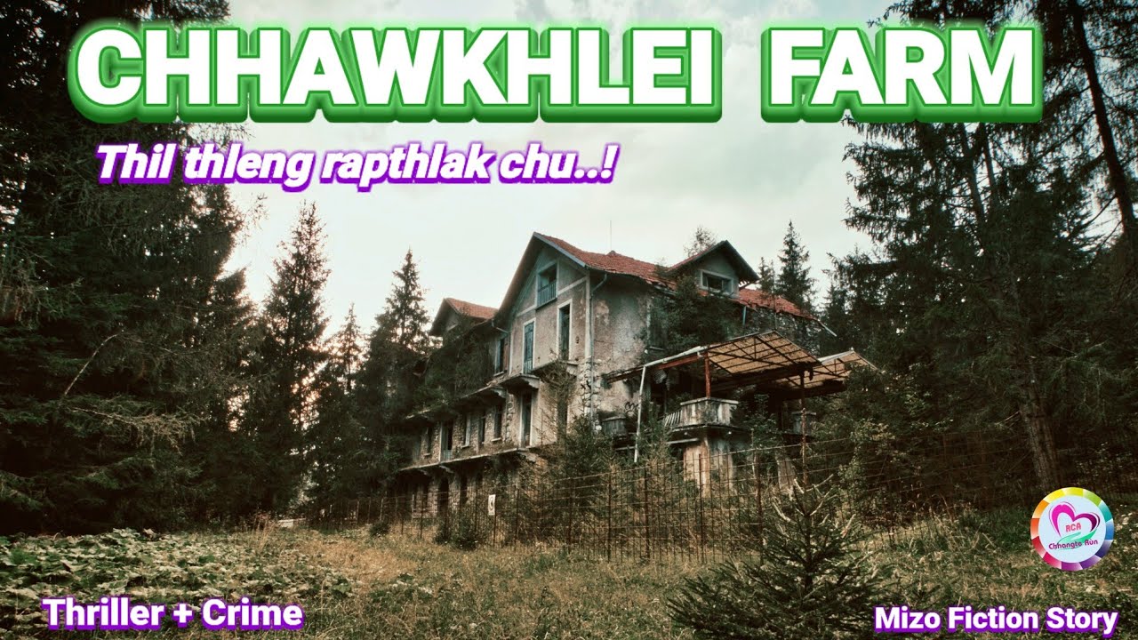 Chhawkhlei Farm Thuruk - 1