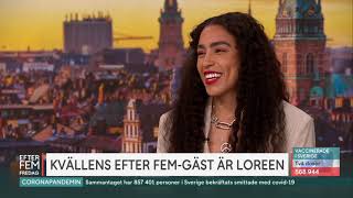 Loreen - Efterfem Interview (TV4, 09.04.2021)