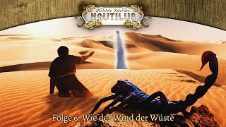 Die letzte Fahrt der Nautilus 06 - Wie der Wind der Wüste - Ganzes Sci-Fi Hörspiel