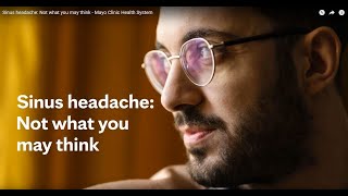 Sinus headache: Not what you may think - Mayo Clinic Health System