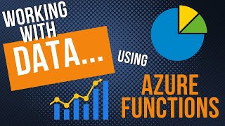 Working with data using Azure Functions