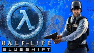 Black Mesa: Blue Shift Pt. 1: Starting my Shift Again