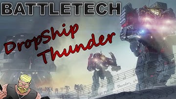 BATTLETECH - DropShip Thunder [Unofficial Music Video]