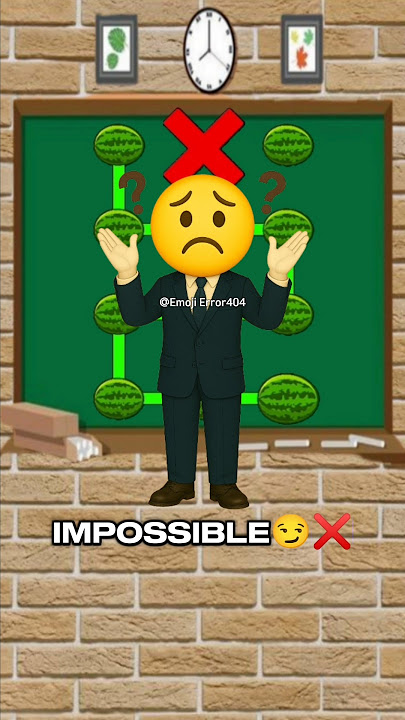 Impossible 😏