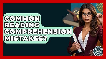 Common Reading Comprehension Mistakes? - Law School Prep Hub