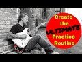 Create the Ultimate Guitar Practice Routine - Steve Stine Guitar Lesson