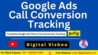 Google Ads Tutorial in Tamil  Complete Google Ads Phone Call Conversion Tracking Tutorial in Tamil