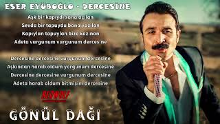 Eser Eyüpoğlu - Dercesine (Gönül Dağı) Resimi