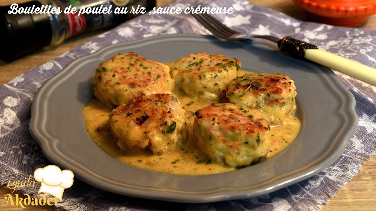 Recette De Boulettes De Poulet Au Riz Sauce Cremeuse Recette