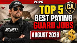 Top 5 Highest Paying Guard Jobs In California August 2026