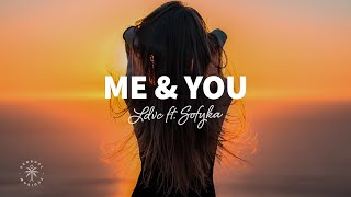 LDVC - Me & You (Lyrics) ft. SOFYKA