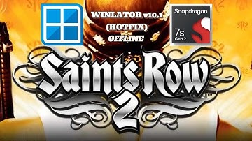 Saints Row 2 (Windows) On Android || Winlator v10.1 (HOTFIX) - Snapdragon 7s Gen 2 
