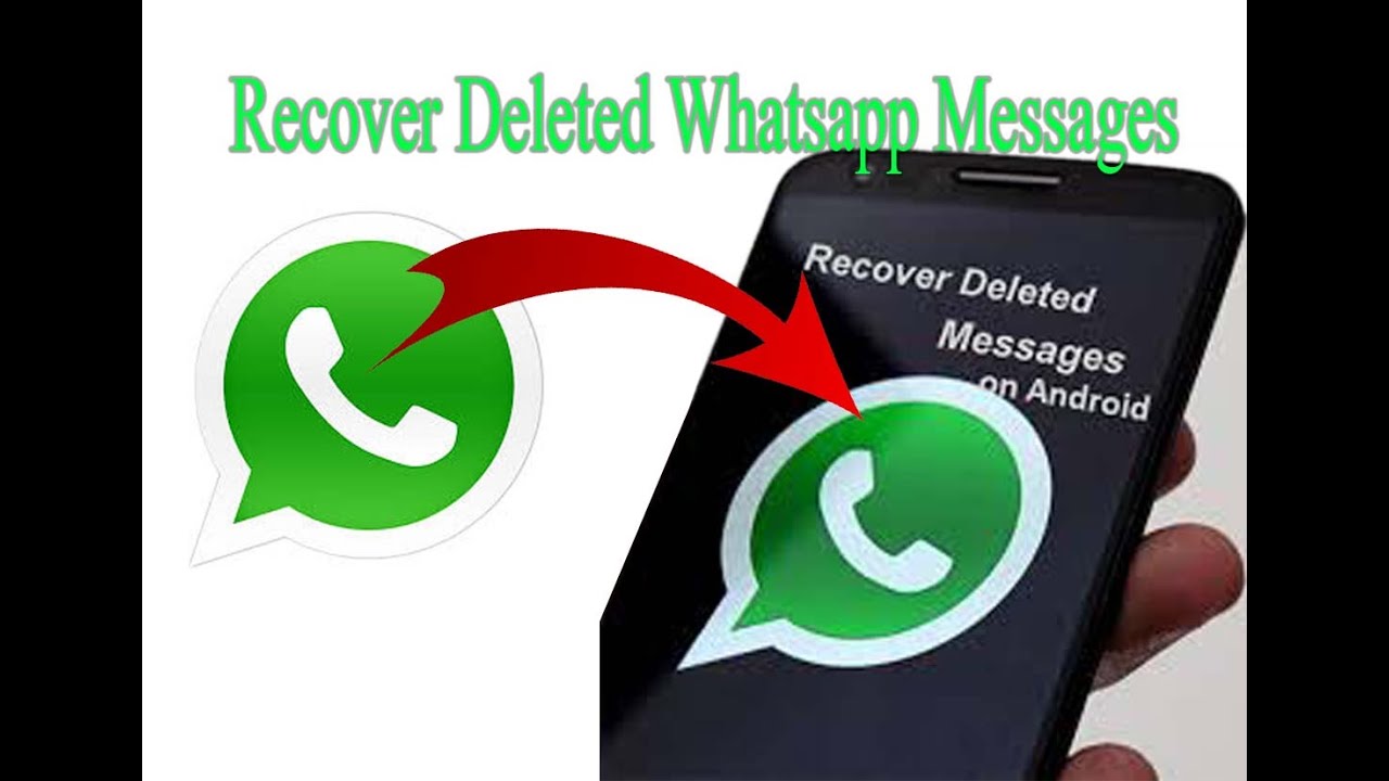 How to Recover Deleted Whatsapp Messages - YouTube