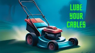 LUBRICATING lawn mower engine control cable. MUST DO to save MONEY