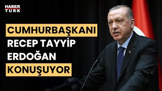 #CANLI - Cumhurbaşkanı Erdoğan konuşuyor