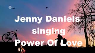 Power Of Love, Jennifer Rush, 80s Pop Music Love Song Classic, Jenny Daniels Cover