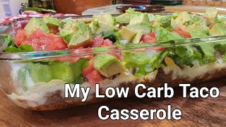 Low Carb Taco Casserole!