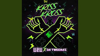 Kriss Kross (Extended Mix)