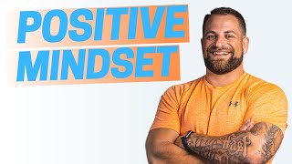 Celebrity How To Keep A Positive Mindset In Business - 4 Steps To Stay Positive Wealth