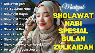 KUMPULAN SHOLAWAT VIRAL TERBARU 2025 | SHOLAWAT JIBRIL PEMBUKA REJEKI, SHOLAWAT BUSYRO, NARIYAH