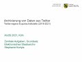 Archivierung von Daten aus Twitter ("Twitterarchiv" 2018-2021)