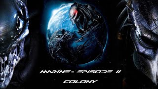 AvP (1999) - Marine Episode 2: Colony